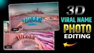 3d name photo edit just one click |new 3d name photo editing tutorial/3d name art photo editing free