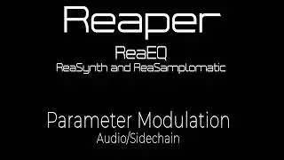 Reaper: Parameter modulation ReaEQ audio sidechain
