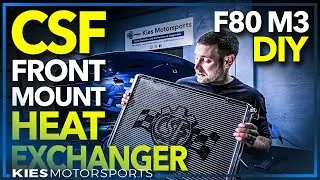 How to Install a CSF Front Mount Heat Exchanger on an F80/F82/F87 M3/M3/M2 Competition