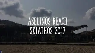 ASELINOS BEACH SKIATHOS