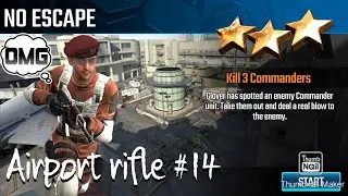No Escape, Sniper Strike special ops mission #14- Airport (rifle/zone 10)