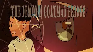 The demonic Goatman Bridge | BuzzFeed Unsolved ANIMATED