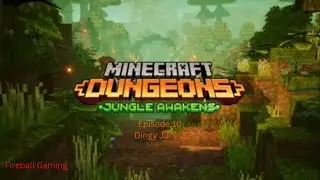 Minecraft Dungeons Jungle Awakens DLC Episode 10 Dingy Jungle