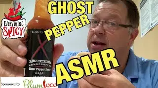 **ASMR** GHOST PEPPER SAUCE by ELIJAH'S XTREME #Ejijahsxtreme