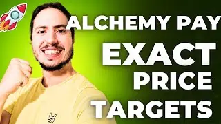 ALCHEMY PAY(ACH) THE EXACT PRICE TARGETS PROVIDED BY BILL! PRICE PREDICTION 2023!