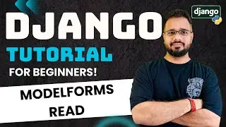 Django Tutorial in Hindi #32 - Django ModelForms | Read
