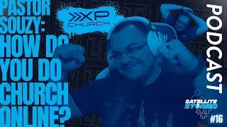 Pastor Souzy: How Do You Do Church Online?