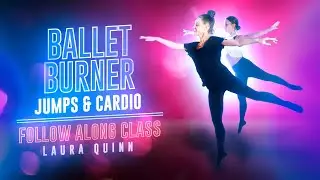 Ballet Jumps & Cardio with Laura Quinn