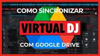 Como usar o Virtual DJ com o Google Drive