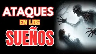 🔴  ATAQUES ESPIRITUALES en los SUE&Ntilde;OS: COMO COMBATIRLOS Y VENCERLOS  #armasespirituales