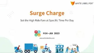 What is Surge Charge? How Admin Can Manage Surge Charge? - White Label Fox