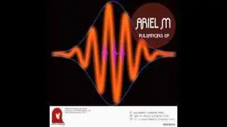 Ariel M - Pulsations EP // Sofa Lounge
