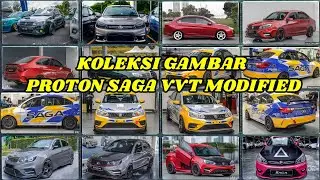 KOLEKSI GAMBAR PROTON SAGA VVT MODIFIED