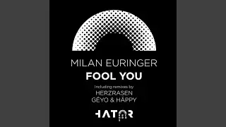 Fool You (Original Mix)