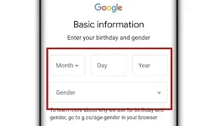 basic information enter your birthday and gender