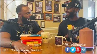 Ifedi Empire Podcast #1 