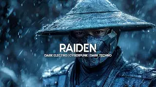 RAIDEN - Dark Cyber Music | Cyberpunk Dark Techno Mortal Kombat Mix | DFX Music