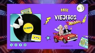 Mix Viejitos Hot Wheels - Dj Caspol (Viejitos Calientes, Guarachas, cumbias, etc)
