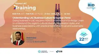 Understanding LAC Business Culture for Korean Firms
