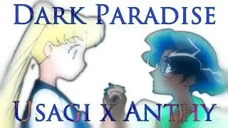 Dark Paradise pt6 - Usagi and Himemiya