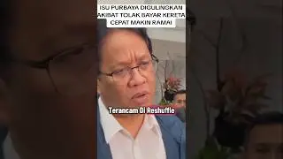 ISU PURBAYA DIGULINGKAN AKIBAT TOLAK BAYAR KERETA CEPAT MAKIN RAMAI #keretacepat #whoosh #purbaya