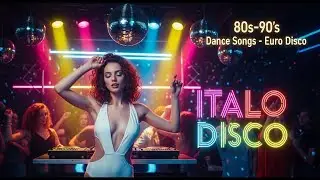 Euro Disco 2026 — Flashback Dance Party | 80s Retro Club Classics #italodisco