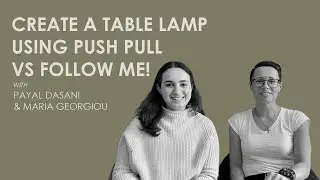 Create a table lamp in two ways - using the Push Pull tool vs using the Follow Me tool.