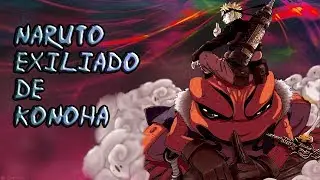 QHP si naruto era exiliado de konoha. (1/?)