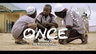 Once Trailer | Afrinolly Cinema4Change Film
