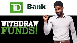 How To Withdraw TD Bank CD Rates (2025)