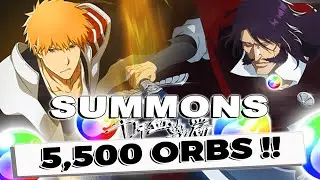5,500 ORBS ALL IN - TYBW UNVEIL SUMMONS - Bleach Brave Souls