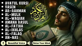 Relaxing Night Quran Recitation For Best Sleep | Al-Fatihah, Ayat Al-kursi, Yasin ,Ar-rahman, Mulk