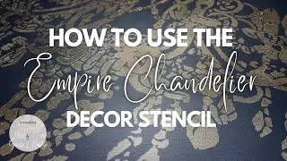 Using the Redesign with Prima Chandelier Stencil
