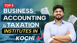 3 Best Business Accounting & Taxation Institutes In Kochi With 100% Jobs #accounting #taxation