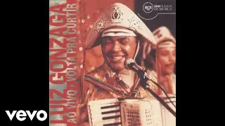 Luiz Gonzaga - Numa Sala De Reboco/O Cheiro Da Carolina/O Xote Das Meninas (Áudio Oficial)