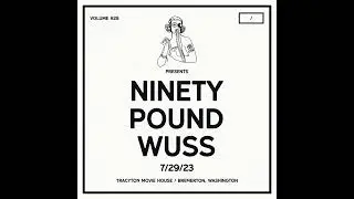 Misplaced Society and DeSantis Must Break (Live) - Ninety Pound Wuss