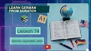 14-German separable verbs (trennbare Verben)