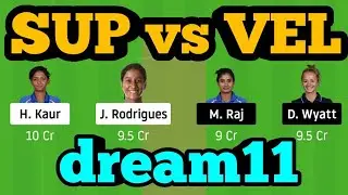SUP vs VEL Dream11| SUP vs VEL | SUP vs VEL Dream11 Team|