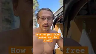 How to get free water on the road. #travel #vanlife #water