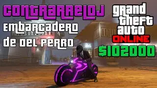 GTA 5 ONLINE | CONTRARRELOJ | EMBARCADERO DE DEL PERRO | &iexcl;$101K EN 1:43 MIN!