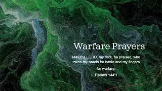 Prayers that Rout Demons: Warfare Prayers