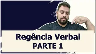 Regência Verbal - Parte 1(Professor Tiago Omena)