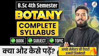 Botany B.Sc 4th Semester Syllabus I Book,Subject,Paper I B.Sc 4th Semester I Botany