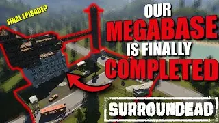 МЕГА-БАЗА ЗАВЕРШЕНА - Финальный эпизод | Paynii | SurrounDead