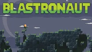 BLASTRONAUT Gameplay HD (PC) | NO COMMENTARY