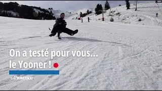 &Agrave; Chabanon, on a test&eacute; pour vous... le Yooner !