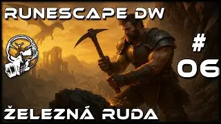 SOTVA M&Aacute;M MĚĎ A UŽ POTŘEBUJU ŽELEZO | RuneScape Dragonwilds #6 CZ / SK