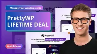 PrettyWP Lifetime Deal: Get Expert Help to Keep Your WordPress Site Secure, Fast & Updated