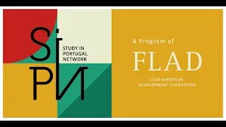 PALCUS National Conference 2021 - FLAD&rsquo;s Webinar on SiPN &ndash; Study in Portugal Network