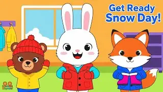 Put on your shoes | Get Ready It's Snow Day | Kids Song